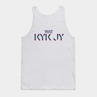 wat kyk jy Die Antwoord Tank Top